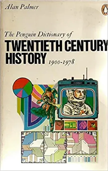 The Penguin Dictionary of Twentieth Century History - Alan Palmer - Bild 1