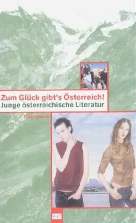 Zum Glück gibt's Österreich - Bild 1