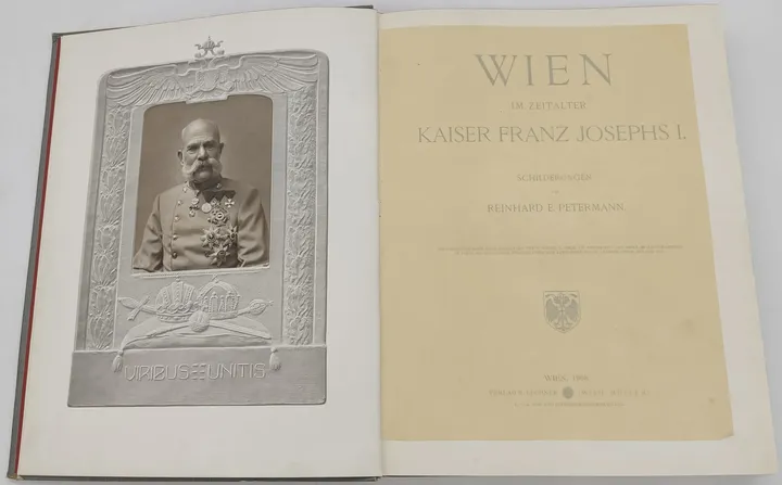 Buch Wien im Zeitalter Kaiser Franz Josephs I. Schilderungen von Reinhard E.Petermann 1908 - Bild 3