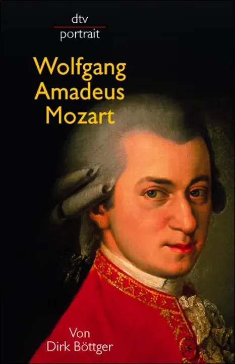 Wolfgang Amadeus Mozart - Dirk Böttger - Bild 1