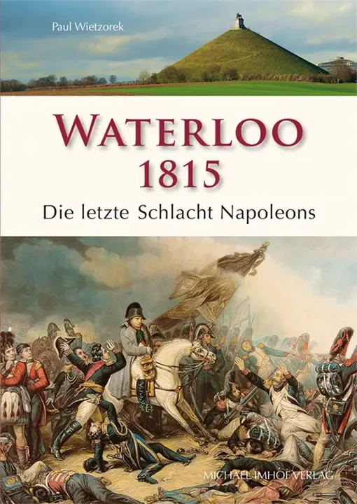 Waterloo 1815 - Paul Wietzorek - Bild 2