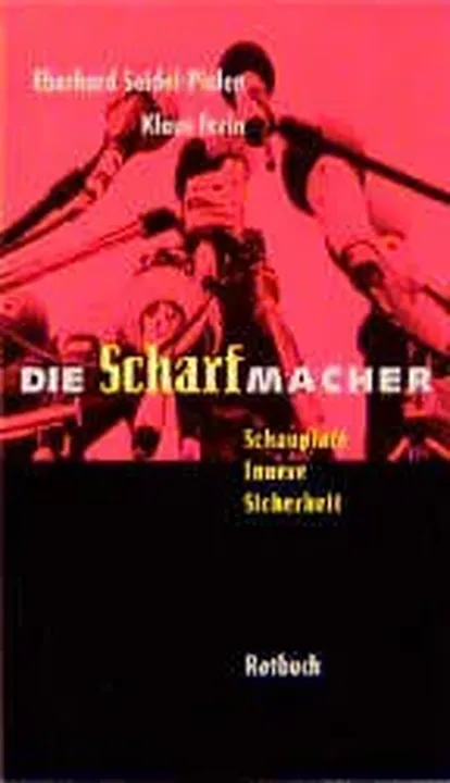 Die Scharfmacher - Klaus Farin,Eberhard Seidel-Pielen - Bild 2