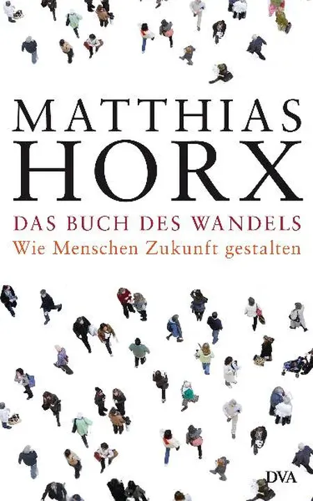 Das Buch des Wandels - Matthias Horx - Bild 1