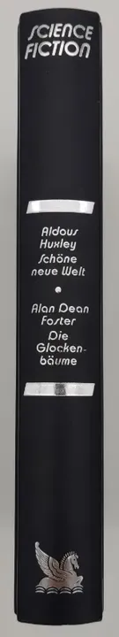 Schöne neue Welt - Aldous Huxley / Die Glockenbäume - Alan Dean Foster - Bild 2