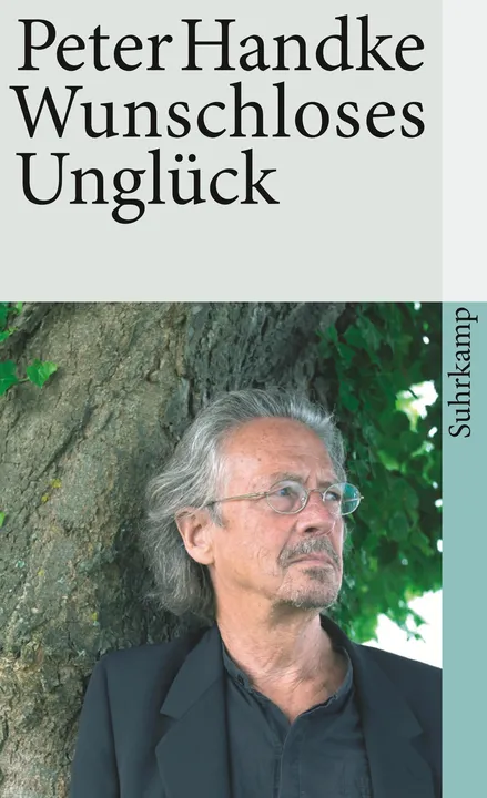 Wunschloses Unglück - Peter Handke - Bild 1