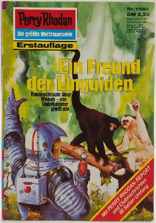 Romanheft Perry Rhodan Ein Freund der Linguiden Erstauflage Nr.1540 - Bild 1