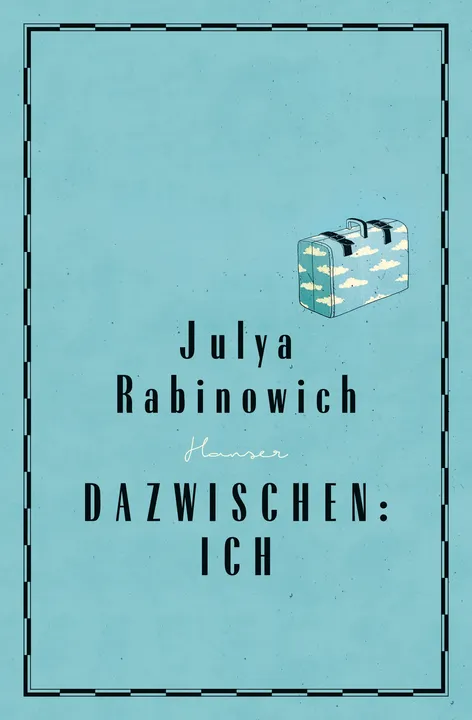 Dazwischen: Ich - Julya Rabinowich - Bild 1