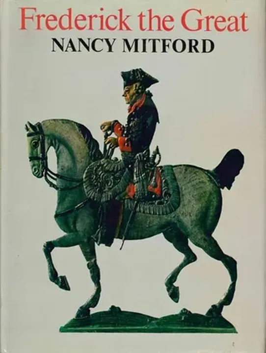 Frederick the Great - Nancy Mitford - Bild 1