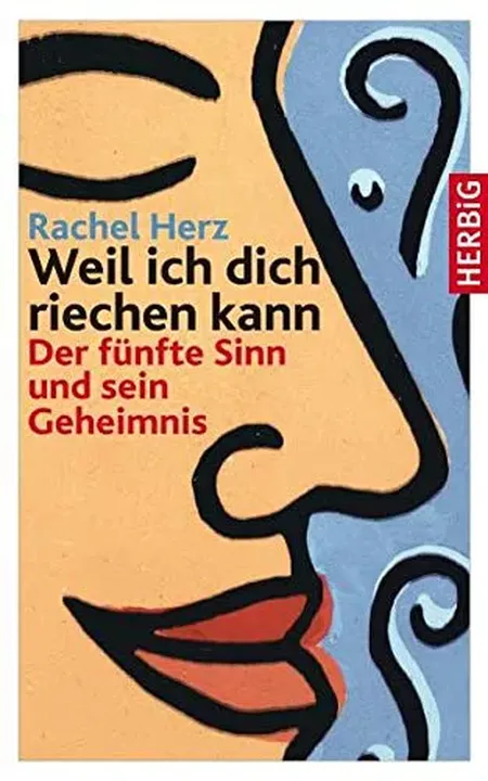 Weil ich dich riechen kann - Rachel Herz - Bild 1