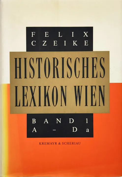 Historisches Lexikon Wien in 5 Bänden - Felix Czeike - Bild 2