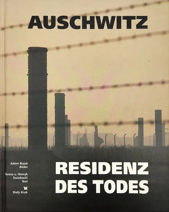 Auschwitz Residenz des Todes - Swiebocka Teresa, Swiebocki Henryk - Bild 1