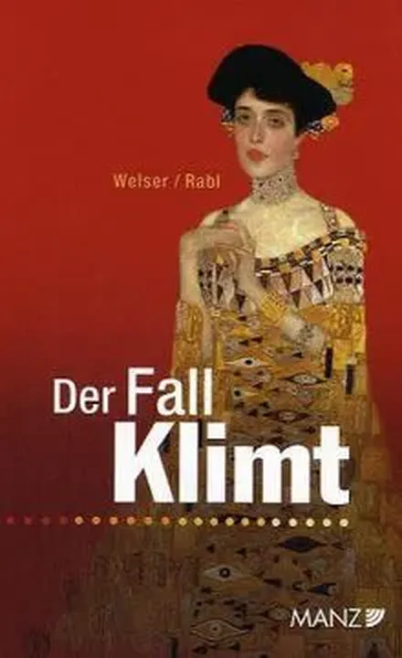 Der Fall Klimt - Rudolf Welser,Christian Rabl - Bild 2