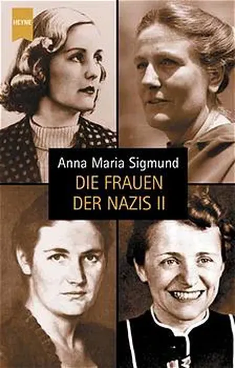 Die Frauen der Nazis II - Anna M Sigmund - Bild 1