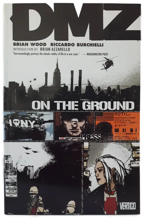 DMZ - ON THE GROUND, Brian Wood, Ricardo Burchielli - Bild 1