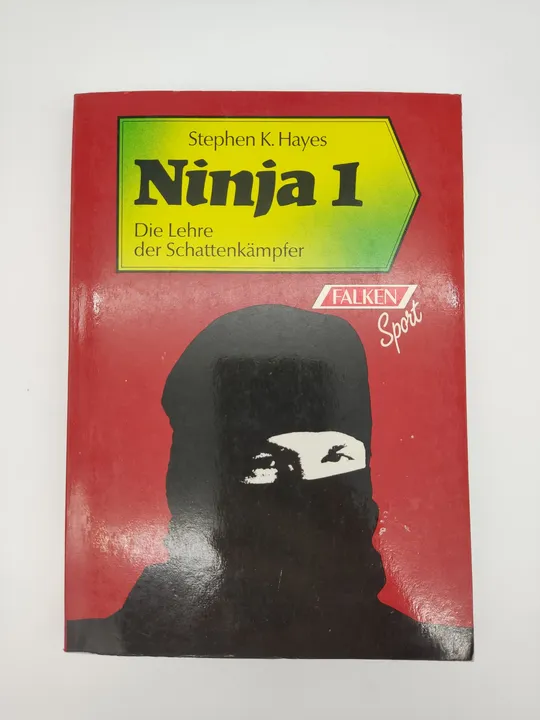 Ninja 1: Die Lehre der Schattenkämpfer-  Stephen K. Hayes  - Bild 1