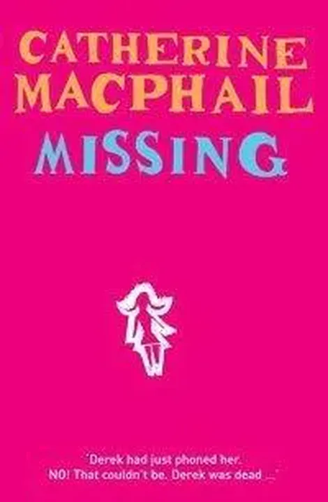 Missing - Catherine MacPhail - Bild 1