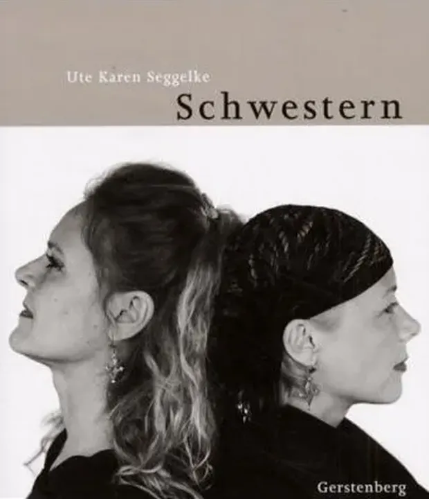 Schwestern - Ute Karen Seggelke - Bild 2