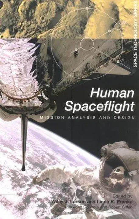 Human Spaceflight - Wiley J. Larson, Linda K. Pranke - Bild 2