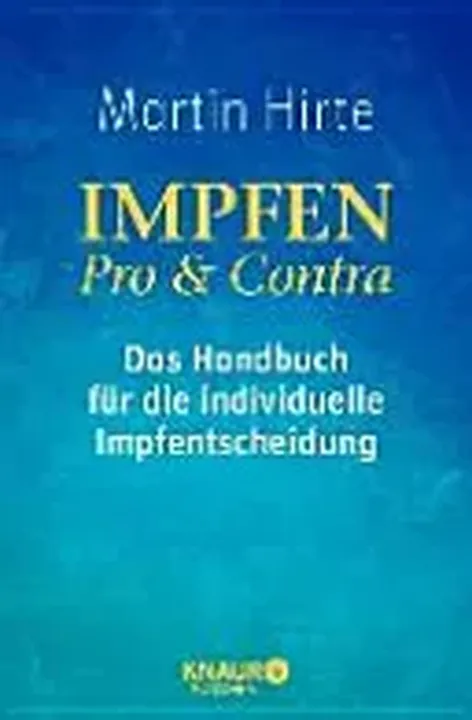 Impfen - pro & contra - Martin Hirte - Bild 1