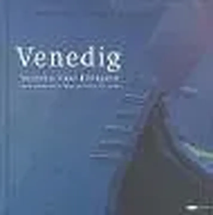 Venedig - Bertram K Steiner,Ferdinand Neumüller,Peter Lexe - Bild 1