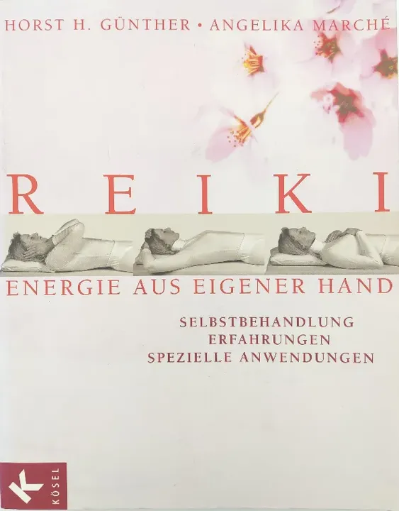 Reiki - Energie aus eigener Hand - Horst H. Günther, Angelika Marché - Bild 1