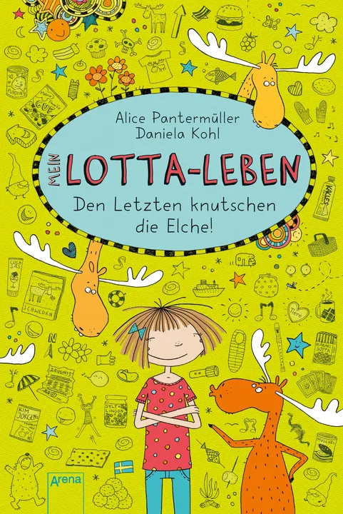 Mein Lotta-Leben (6). Den Letzten knutschen die Elche - Alice Pantermüller - Bild 1