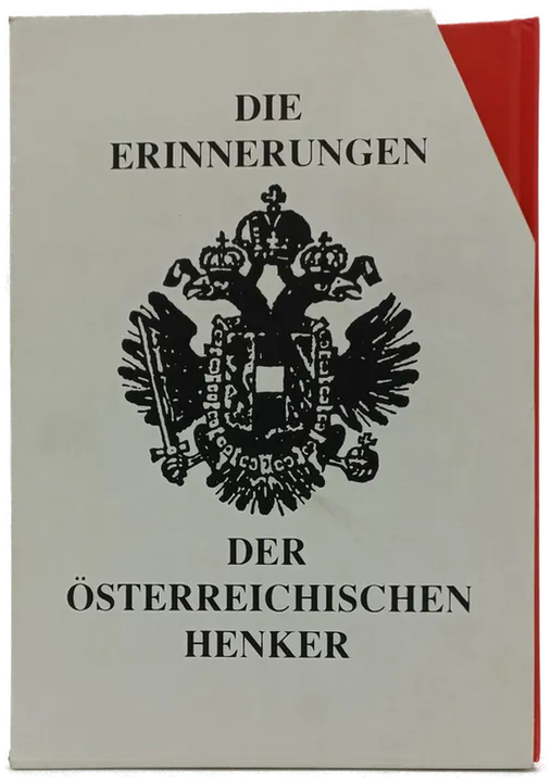 Die Erinnerungen der österreichischen Henker  - Bild 2