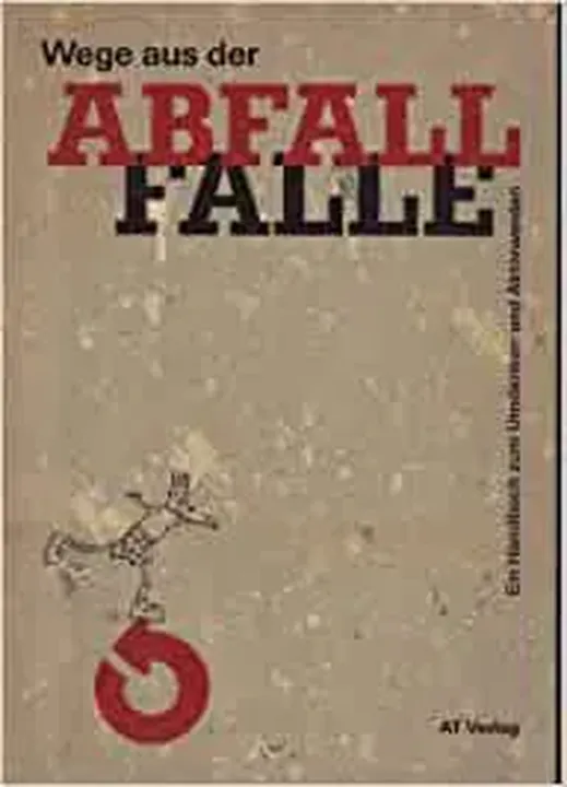 Wege aus der Abfall-Falle - Jacques Vontobel - Bild 2