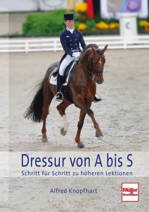 Dressur von A bis S - Alfred Knopfhart - Bild 1