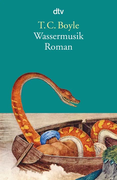 Wassermusik - T. C. Boyle - Bild 1