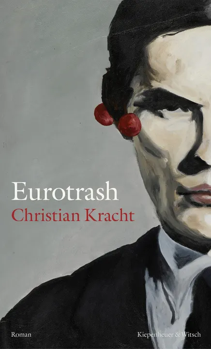 Eurotrash - Christian Kracht - Bild 2