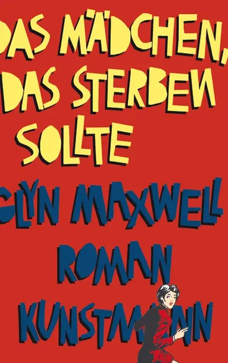 Das Mädchen, das sterben sollte - Glyn Maxwell - Bild 1