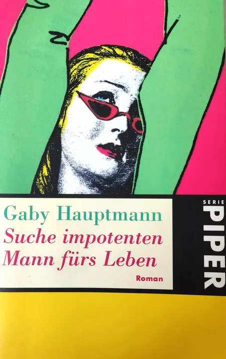 Suche impotenten Mann fürs Leben - Gaby Hauptmann - Bild 1