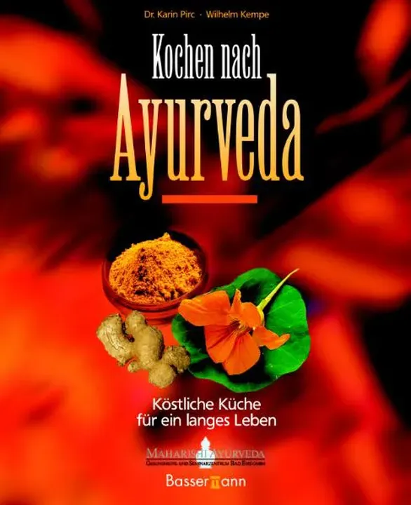 Kochen nach Ayurveda - - Karin Pirc,Wilhelm Kempe - Bild 1