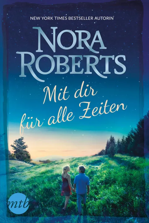 Mit dir für alle Zeiten - Nora Roberts - Bild 1