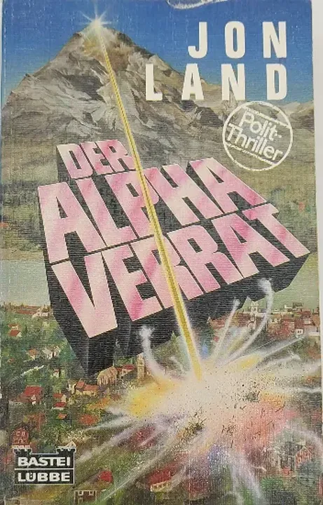 Der Alpha-Verrat - Jon Land - Bild 2