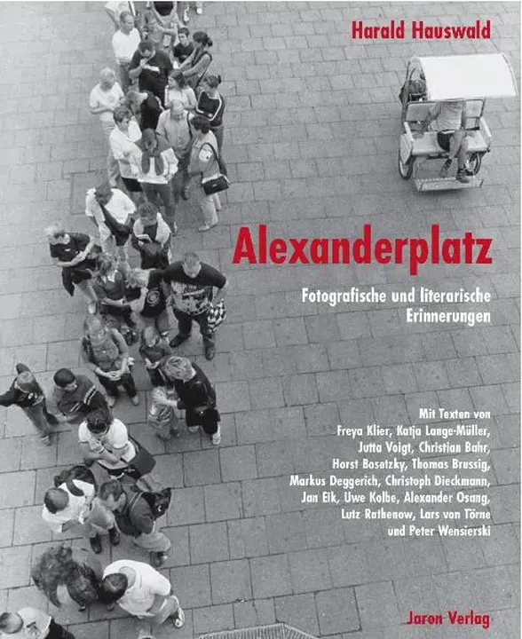 Alexanderplatz - Fotografische und literarische Erinnerungen - Harald Hauswald - Bild 1