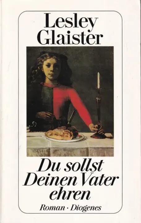 Du sollst Deinen Vater ehren - Lesley Glaister,Renate Orth-Guttmann - Bild 1