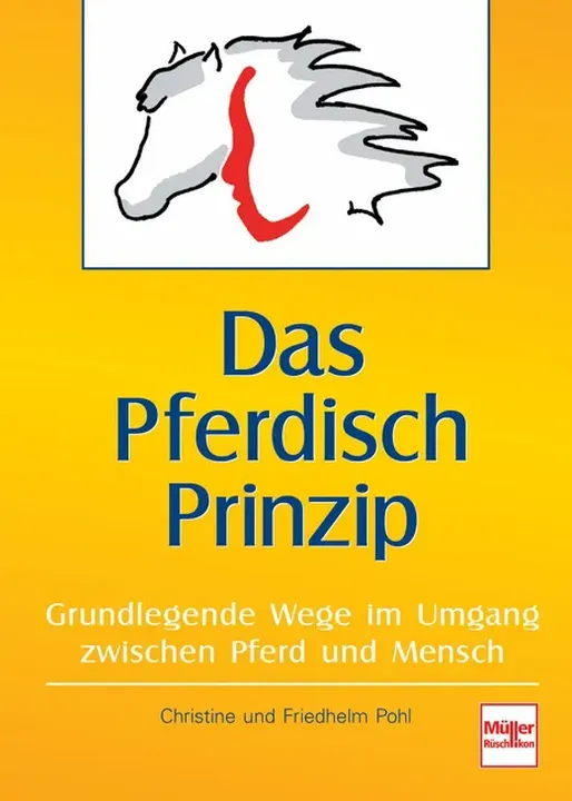 Das Pferdisch Prinzip - Christine Pohl,Friedhelm Pohl - Bild 2