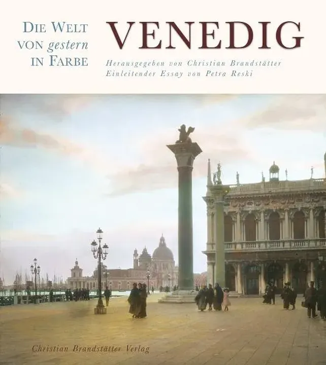 Venedig - Die Welt von gestern in Farbe - Petra Reski - Bild 1