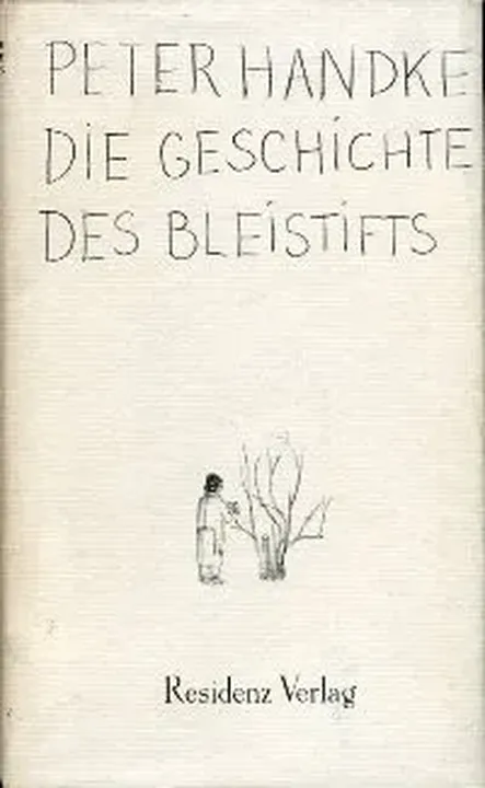 Die Geschichte des Bleistifts - Peter Handke - Bild 2