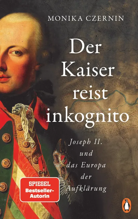 Der Kaiser reist inkognito - Monika Czernin - Bild 1