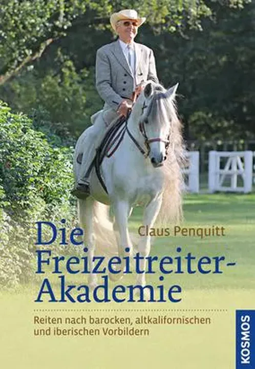 Die Freizeitreiter-Akademie - Claus Penquitt - Bild 1