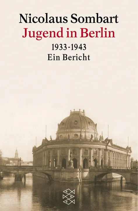 Jugend in Berlin 1933-1943 - Nicolaus Sombart - Bild 1