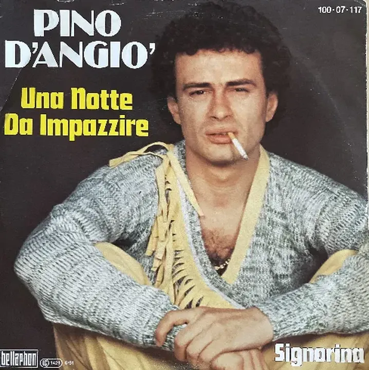 Singles Schallplatte - Pino DÁngio´- Una Notte da Impazzire - Bild 2