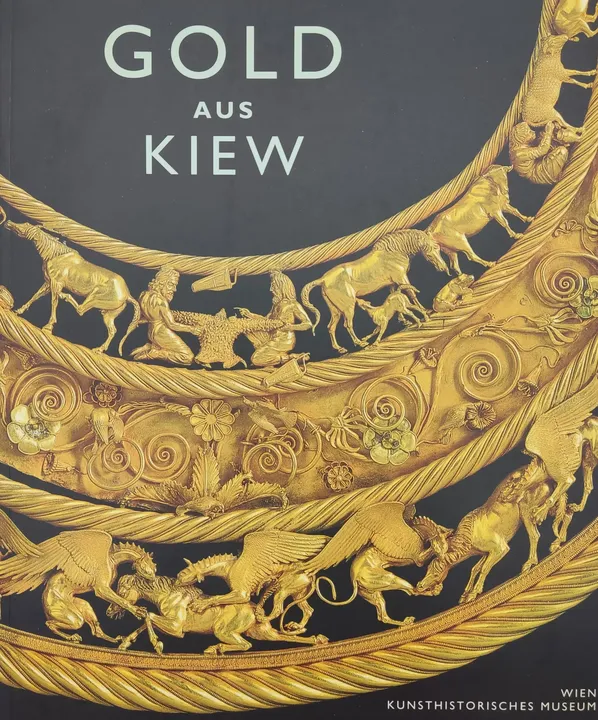 Gold aus Kiew - Wilfried Seipel - Bild 2