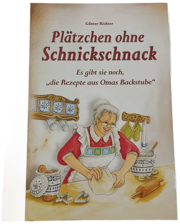 Plätzchen ohne Schnickschnack - Günter Richter - Bild 1