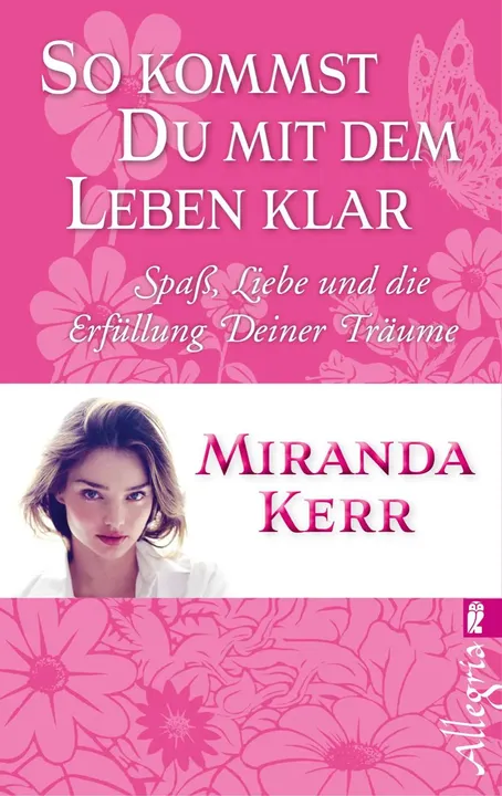 So kommst Du mit dem Leben klar - Miranda Kerr - Bild 1