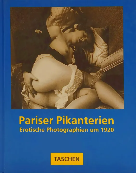Pariser Pikanterien - Michael Koetzle, Uwe Scheid - Bild 1