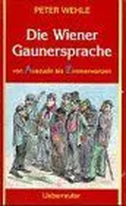 Die Wiener Gaunersprache - Peter Wehle - Bild 2